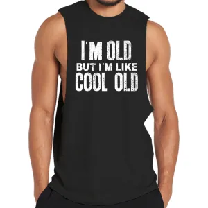 I'm Like Cool Old Tank